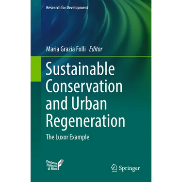 Sustainable Conservation and Urban Regeneration: The Luxor Example