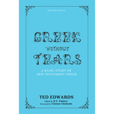 Greek without Tears - Revised Edition