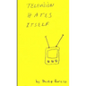 Television Hates Itself