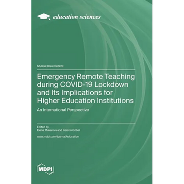 Emergency Remote Teaching during COVID-19 Lockdown and Its Implications for Higher Education Institutions: An International Perspective