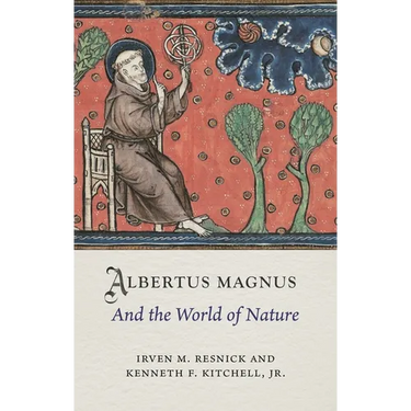 Albertus Magnus and the World of Nature
