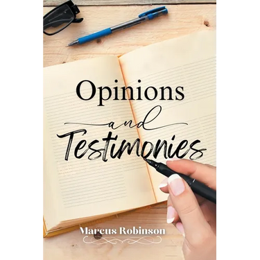 Opinions and Testimonies