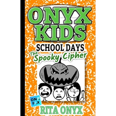 Onyx Kids School Days: The Spooky Cipher