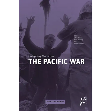 Competing Voices from the Pacific War: Fighting Words