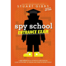 Spy School Entrance Exam: A Spy School Book of Devious Word Searches, Clever Crosswords, Sly Sudoku, and Other Top Secret Puzzles!