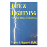 Life and Lightning: The Good Things of Lightning