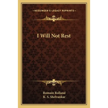 I Will Not Rest