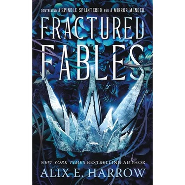 Fractured Fables: Containing a Spindle Splintered and a Mirror Mended