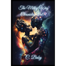 The Milky Way Chronicles Volume I