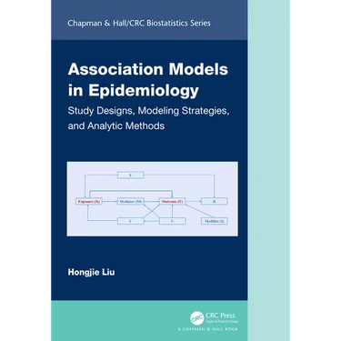 Association Models in Epidemiology: Study Designs, Modeling Strategies, and Analytic Methods