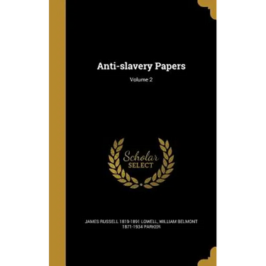 Anti-slavery Papers; Volume 2