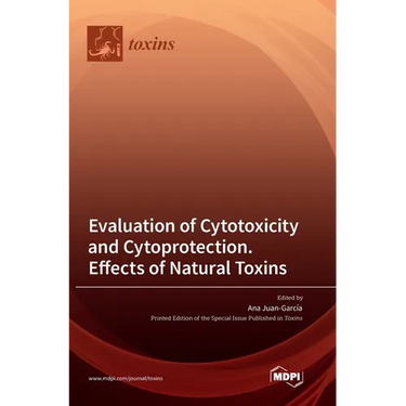 Evaluation of Cytotoxicity and Cytoprotection. Effects of Natural Toxins