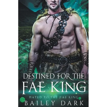 Destined for The Fae King