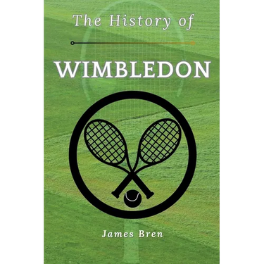 The History of Wimbledon