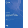 Molecular and Cellular Mechanisms of Cancers: Glioblastoma