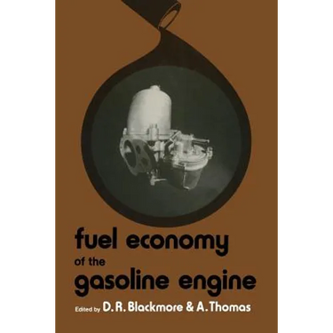 Fuel Economy of the Gasoline Engine: Fuel, Lubricant and Other Effects