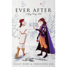 Ever After: A Gay Fairy Tale