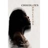 Chocolate's Addiction