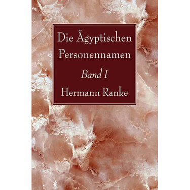 Die Ägyptischen Personennamen, Band I