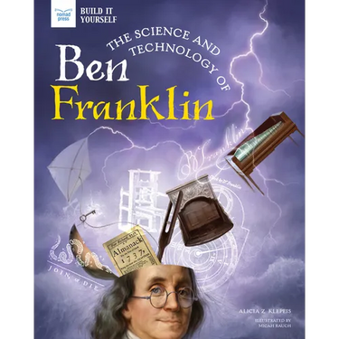 The Science and Technology of Ben Franklin