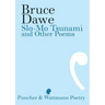Slo-Mo Tsunami and Other Poems