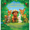 God's Garden of Special Gifts: A Search for the Fruit of the Spirit