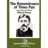 The Remembrance of Times Past (Squashed Edition)