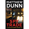 Spy Trade: A Spycatcher Novella