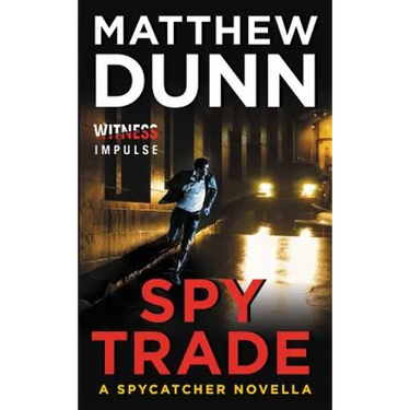 Spy Trade: A Spycatcher Novella