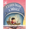 I Lived Inside a Whale