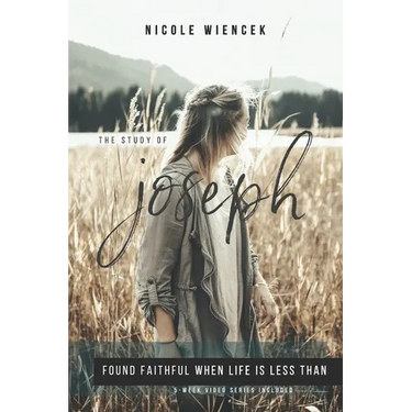 Study of Joseph: Found Faithful When Life Is Less Than