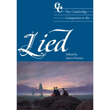 The Cambridge Companion to the Lied