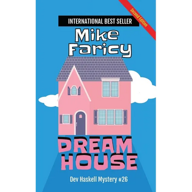 Dream House: Dev Haskell Private Investigator Book 26, second edition