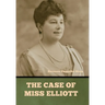 The case of Miss Elliott