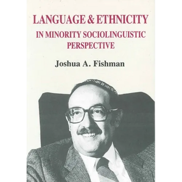 Language & Ethnicity in Minority Sociolinguistic Perspective