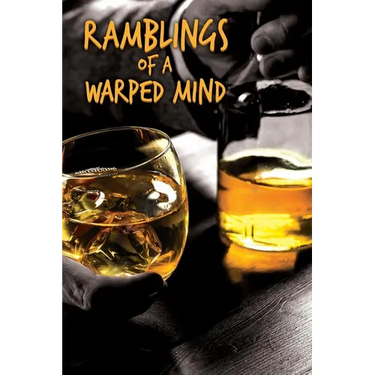 Ramblings of a Warped Mind
