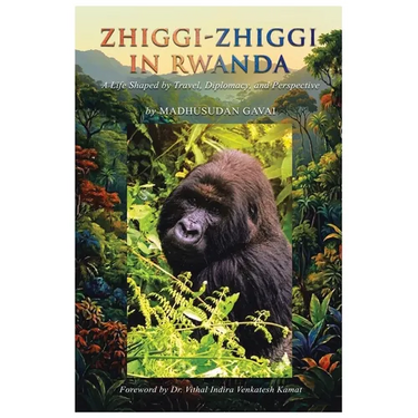 Zhiggi-Zhiggi in Rwanda: A Life Shaped by Travel, Diplomacy, and Perspective