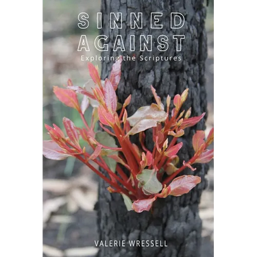 Sinned Against: Exploring the Scriptures