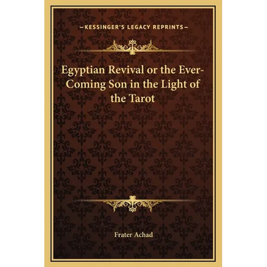 Egyptian Revival or the Ever-Coming Son in the Light of the Tarot