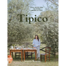Tipico: Typical Recipes from the Diverse Regions of Italy