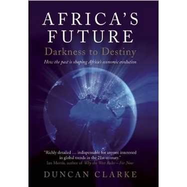 Africa's Future: Darkness to Destiny