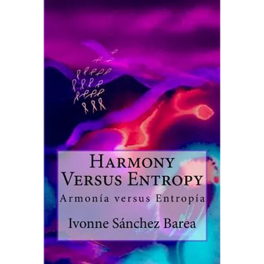 Harmony Versus Entropy: Armonia versus Entropia