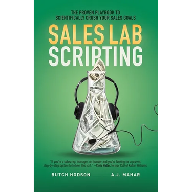 Sales Lab Scripting: The Proven Playbook to Scientifically Crush Your Sales Goals
