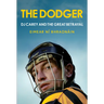 The Dodger: DJ Carey and the Great Betrayal