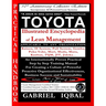 TOYOTA Illustrated Encyclopedia of Lean Management: An Internationally Proven Practical Step by Step Training Manual for Creating a Culture of Powerfu