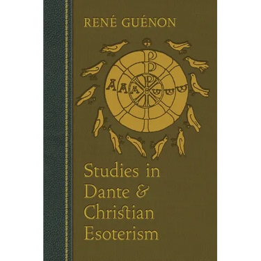 Studies in Dante and Christian Esoterism