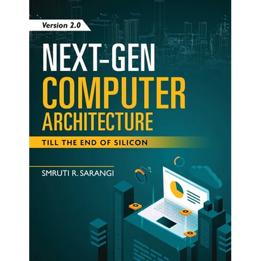 Next-Gen Computer Architecture: Till The End of Silicon - Version 2.0