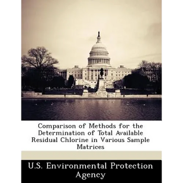 Comparison of Methods for the Determination of Total Available Residual Chlorine in Various Sample Matrices