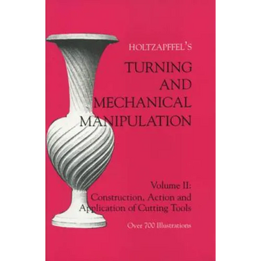 Turning and Mechanical Manipulation: Construction, Actions and Application of Cutting Tools