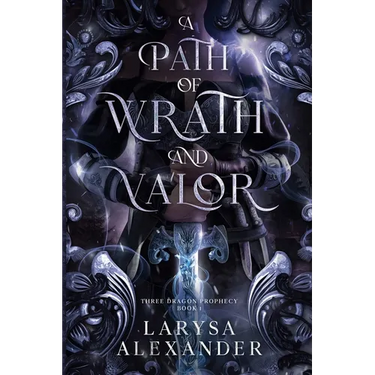A Path of Wrath and Valor